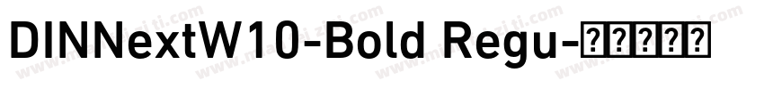 DINNextW10-Bold Regu字体转换